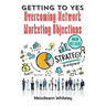 Getting to Yes: Overcoming Network Marketing Objections