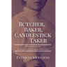 Butcher, Baker, Candlestick Taker: Book One of the Spokane Clock Tower Mysteries