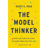 The Model Thinker: What You Need to Know to Make Data Work for You