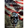 Forgotten Forbidden America: Sin Eaters