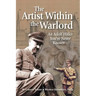 The Artist Within the Warlord: An Adolf Hitler You've Never Known