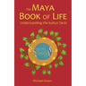The Maya Book of Life: Understanding the Xultun Tarot