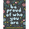 Be Proud of Who You Are, Inspirational Quotes coloring Book: Inspirational Coloring Book For Adults, A Motivational Adult Coloring Book with Inspiring
