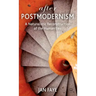 After Postmodernism: A Naturalistic Reconstruction of the Humanities