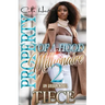 Property Of A Hood Millionaire 2: An Urban Novel