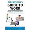 Generation Z's Guide to Work