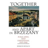 Together and Apart in Brzezany: Poles, Jews, and Ukrainians, 1919-1945