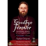 Goodbye Forever - Volume One