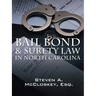 Bail Bond & Surety Law in North Carolina