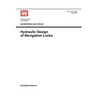 Engineering and Design: Hydraulic Design of Navigation Locks (Engineer Manual EM 1110-2-1604)