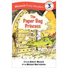 The Paper Bag Princess Early Reader: (Munsch Early Reader)