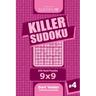 Killer Sudoku - 200 Hard Puzzles 9x9 (Volume 4)