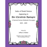 Index of Death Notices Appearing in Der Christliche Apologete 1839-1899: A National German Methodist Newspaper