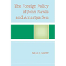 The Foreign Policy of John Rawls and Amartya Sen