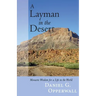 A Layman in the Desert: Monastic Wisdom for a Life in the World