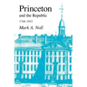 Princeton and the Republic, 1768-1822: The Search for a Christian Enlightenment in the Era of Samuel Stanhope Smith