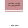 The dawn of astronomy; a study of the temple-worship and mythology of the ancient Egyptians
