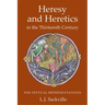 Heresy and Heretics in the Thirteenth Century: The Textual Representations