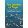 Finite-Dimensional Linear Analysis: A Systematic Presentation in Problem Form