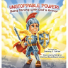 Unstoppable Power! Being Strong with God's Armor