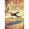 Violet Lightning: A Blueprint for Japanese Victory in the Pacific: 1941-1942