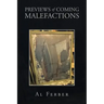 Previews of Coming Malefactions