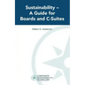 Sustainability -- A Guide for Boards and C-Suites