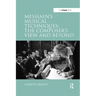 Messiaen's Musical Techniques: The Composer's View and Beyond