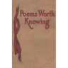 Poems Worth Knowing