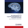 The Effectiveness of Cognitive Rehabilitation on Executive Function