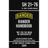 US Army Ranger Handbook SH 21-76 - "Black Cover" Version (2000 Civilian Reference Edition): Manual Of Army Ranger Training, Wilderness Operations, Mou