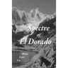 Spectre of El Dorado