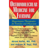 Orthomolecular Medicine for Everyone: Megavitamin Therapeutics for Families and Physicians
