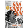 RUN CINDY RUN (Large Print) Romantic Techno Thriller - Suspenseful CIA Spy Secrets - Girl on the Run: Hunted for Secrets She Doesn't Have