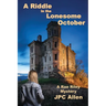 A Riddle in the Lonesome October