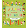 Welcome to Our Playground: A Celebration of Games Children Play Everywhere