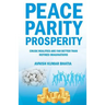 Peace Parity Prosperity