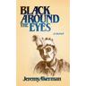 Black Around the Eyes