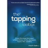 The Tapping Toolbox: Simple Body-Based Techniques to Relieve Stress, Anxiety, Depression, Trauma, Pain, and More