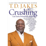 Crushing: God Turns Pressure Into Power