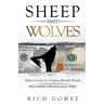 Sheep Amid Wolves: Biblical Guide For Building Worldly Wealth and Becoming Financially Free