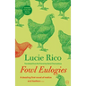Fowl Eulogies