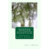 Winter Solstice: A Collection of Short Stories
