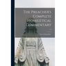 The Preacher's Complete Homiletical Commentary: (on an Original Plan).; 32