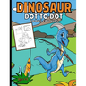 Dinosaur Dot To Dot Books For Kids: Activity Join The Dots Puzzle Book Ages 4-8