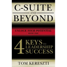 C-Suite and Beyond: The 4 Keys to Leadership Success