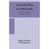 Castes and tribes of southern India. Assisted by K. Rangachari (Volume V) M to P