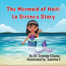 The Mermaid of Haiti: La Sirène's Story