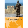 Taiwan Straits: Crisis in Asia and the Role of the U.S. Navy