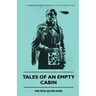 Tales of an Empty Cabin